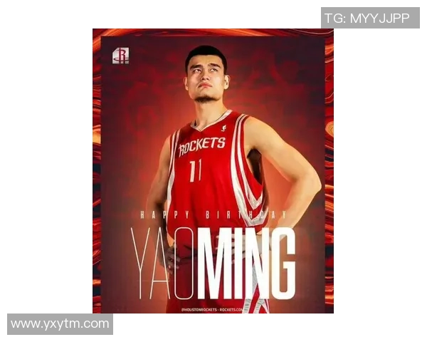 姚明的传奇之路亨通盖帽展现中国篮球新辉煌